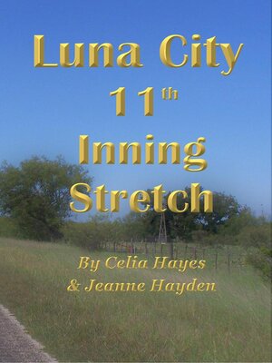 cover image of Luna City 11th Inning Stretch